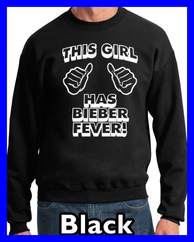 THIS GIRL justin BIEBER FEVER SWEATSHIRT t shirt new concert tee 