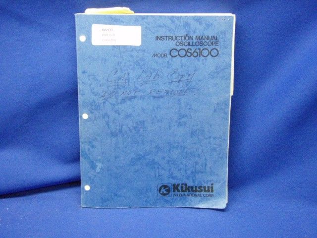 Kikusui Model COS6100 Oscilloscope Instruction Manual  
