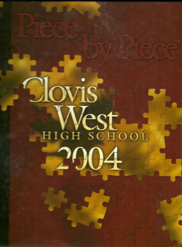 Clovis West High School Yearbook 2004 Clovis CA  