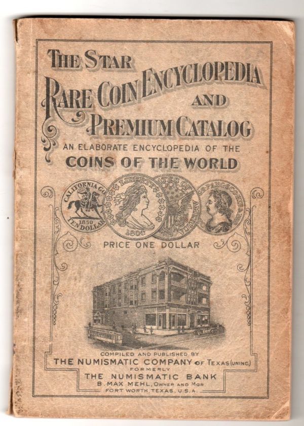 STAR RARE COIN ENCYCLOPEDIA MAX MEHL 1932 WORLD & U.S.  