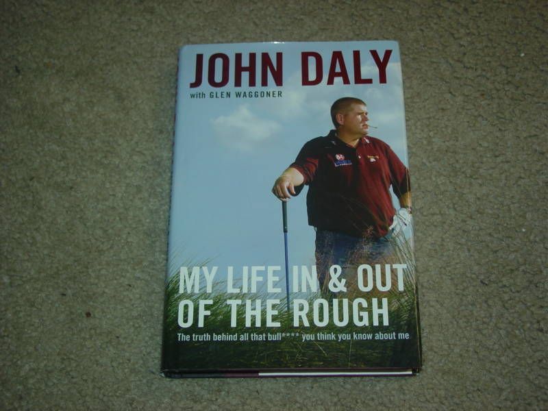 John Daly PGA Golfer Autographed Book  