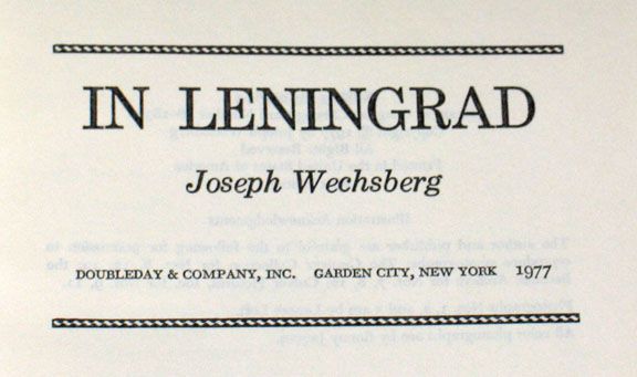 VINTAGE 1st ED IN LENINGRAD BOOK JOSEPH WECHSBERG 1977  